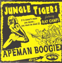 Jungle Tigers & Ray Campi - Apeman Boogie